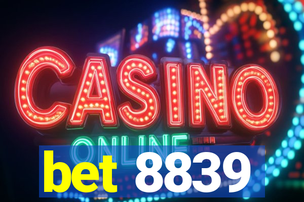 bet 8839